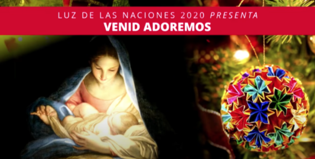 12 Days of Christmas, Day 11: Luz de las Naciones: Venid Adoremos